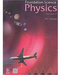 Foundation Science Physics For Class - 9
